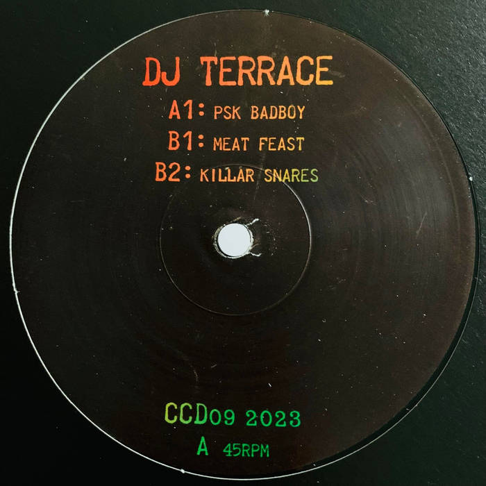 DJ Terrace - PSK Badboy / Meat Feast / Killar Snares