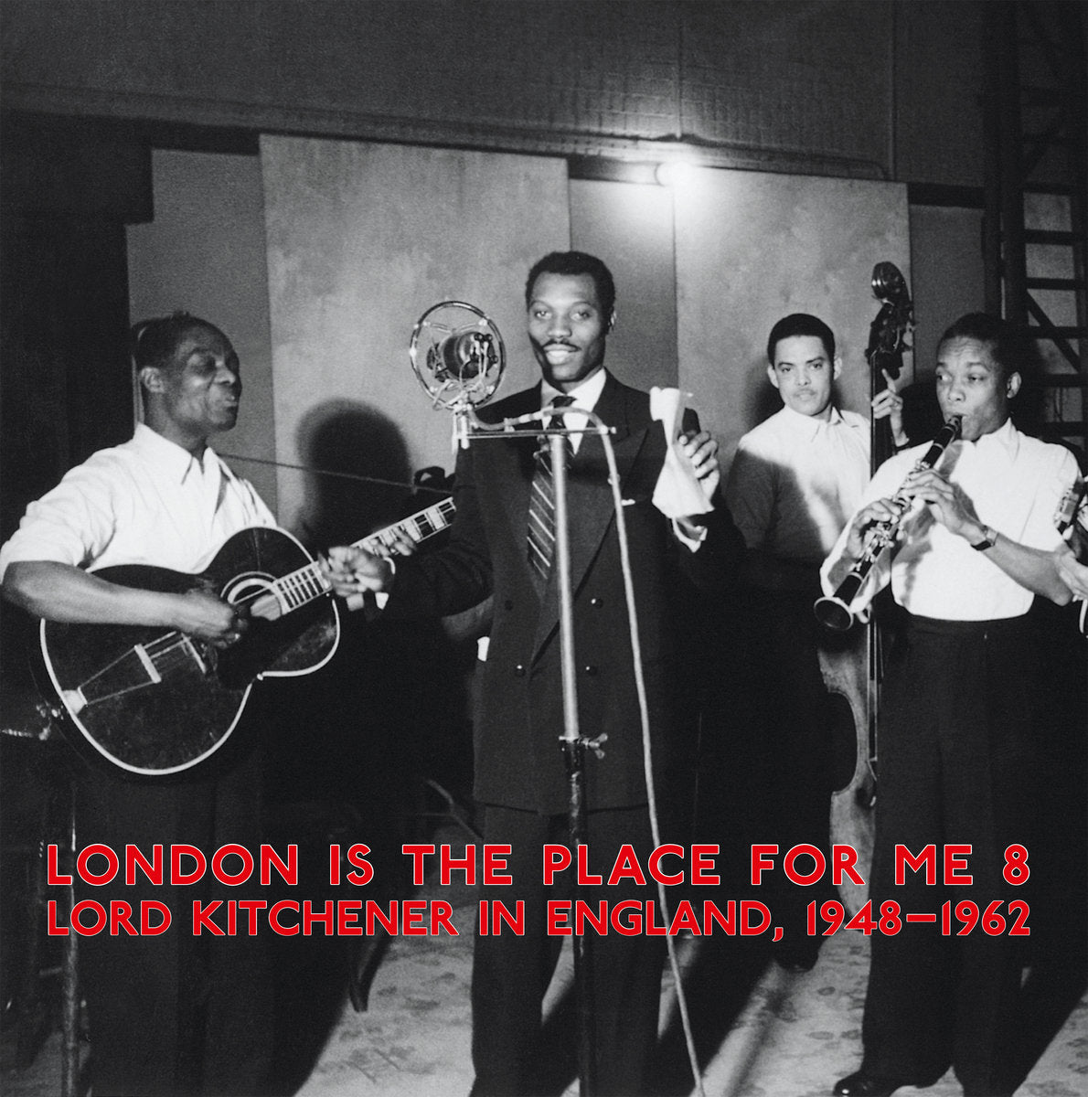 Lord Kitchener - London Is The Place For Me 8 Lord Kitchener In England, 1948-1962