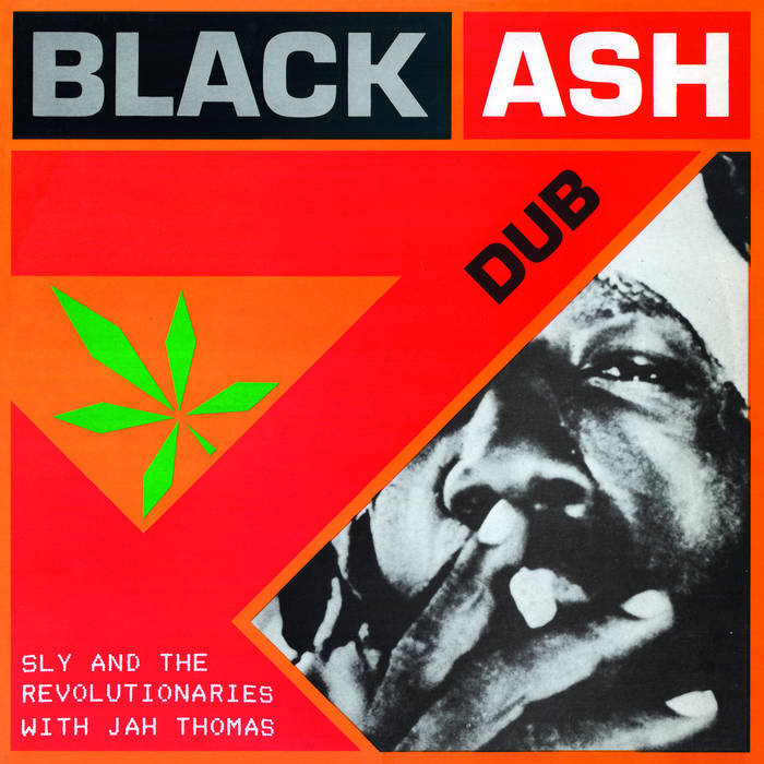 Sly & The Revolutionaries - Black Ash Dub