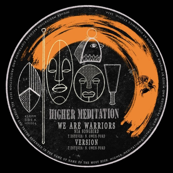 Nia Songbird, Higher Meditation - We Are Warriors / Dreader Than Dread