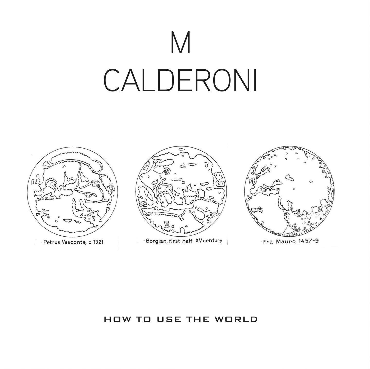 M. Calderoni - How To Use The World