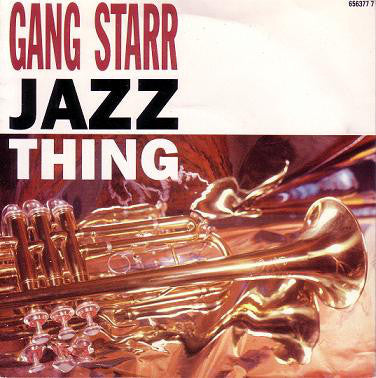 Gang Starr : Jazz Thing (7")