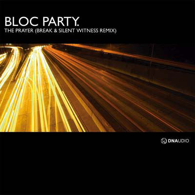 Bloc Party : The Prayer (Break & Silent Witness Remix) (12", Ltd, Smplr)
