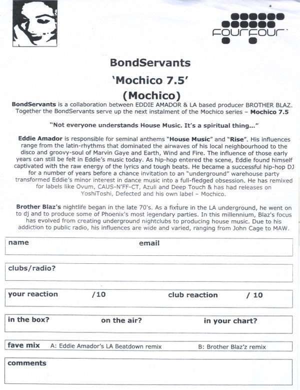Bondservants : Mochico 7.5 (12", W/Lbl)