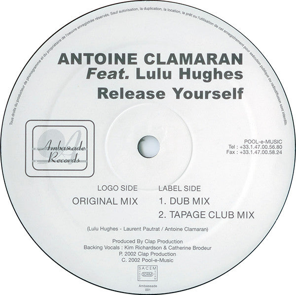 Antoine Clamaran Feat. Lulu Hughes : Release Yourself (12")