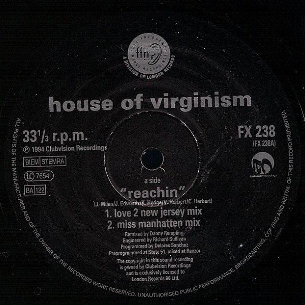 House Of Virginism : Reachin (12")