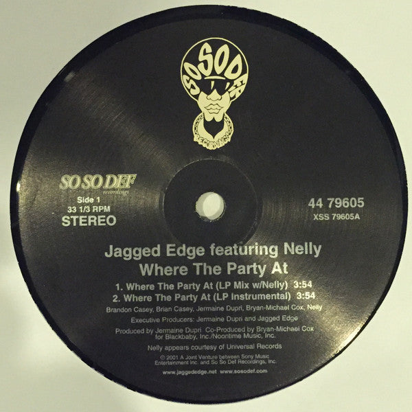 Jagged Edge (2) Co-Starring Nelly : Where The Party At (12")