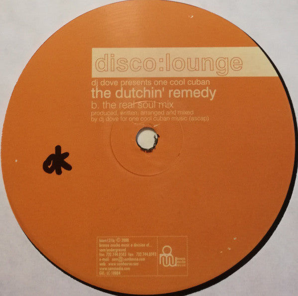 DJ Dove Presents One Cool Cuban : The Dutchin' Remedy (12")