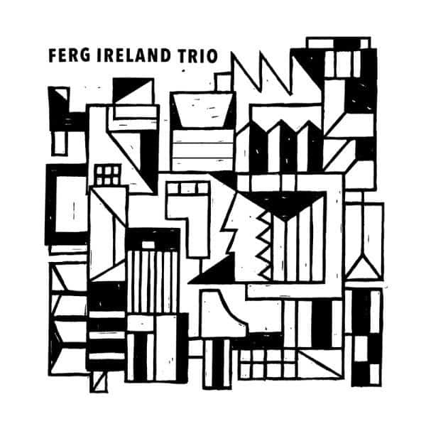 Ferg Ireland Trio - Volume II