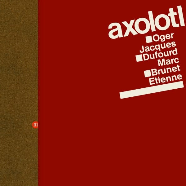 Axolotl - Abrasive
