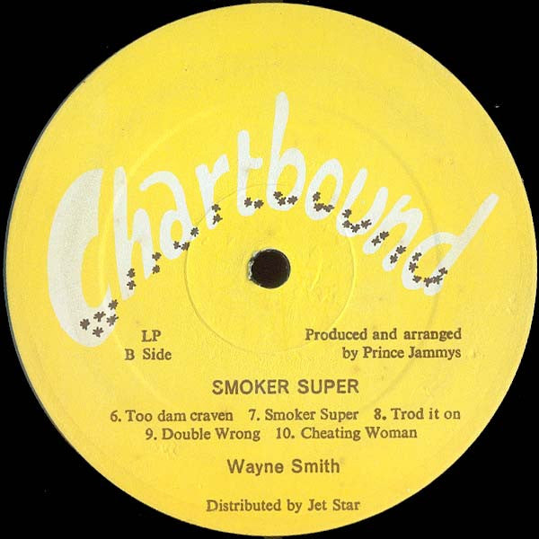 Wayne Smith : Smoker Super (LP, Album)