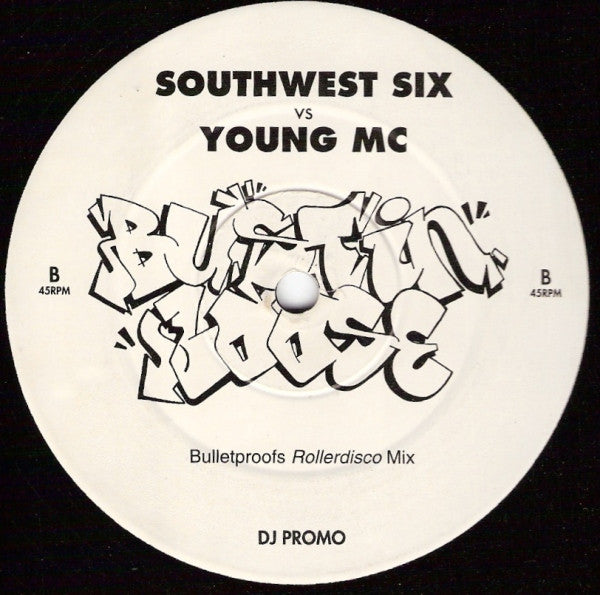 Southwest Six vs Young MC : Bustin' Loose (12", Promo, Unofficial)