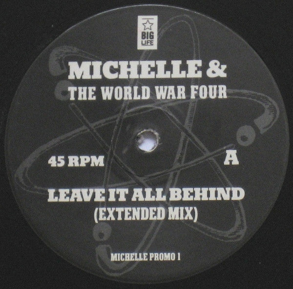 Michelle & The World War Four : Leave It All Behind (12", Promo)