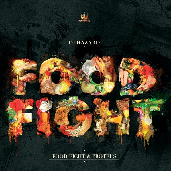 DJ Hazard : Food Fight / Proteus (12")