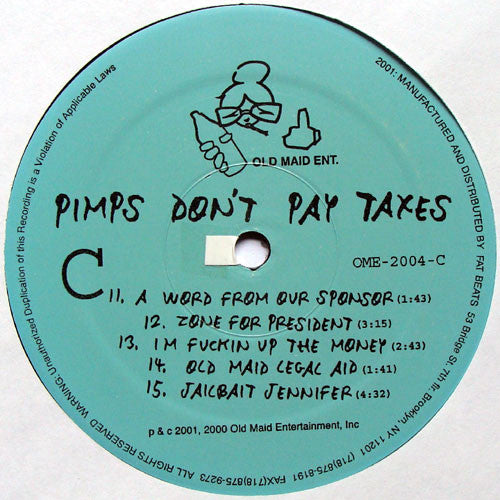 J-Zone Presents The Old Maid Billionaires : Pimps Don't Pay Taxes (2xLP, Album)