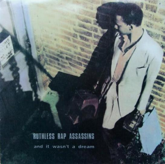 Ruthless Rap Assassins : And It Wasn't A Dream (12", Single)