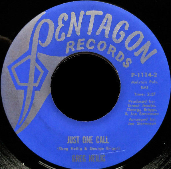 Greg Heilig : With Your Love (I Feel Like I Could Rule The World) / Just One Call (7")