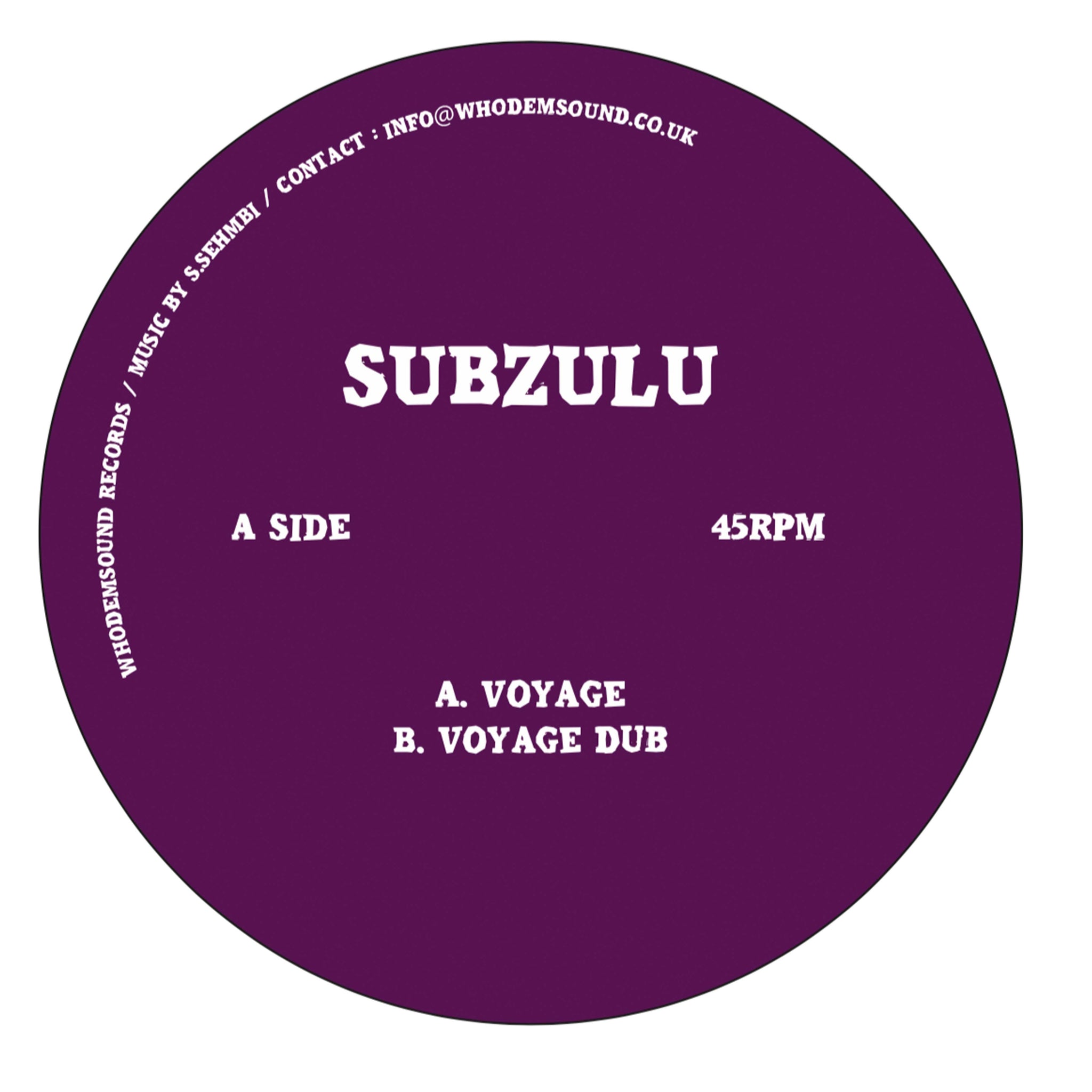 Subzulu - Voyage / Dub (7" Vinyl)