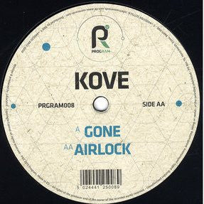 Kove : Gone / Airlock (12")