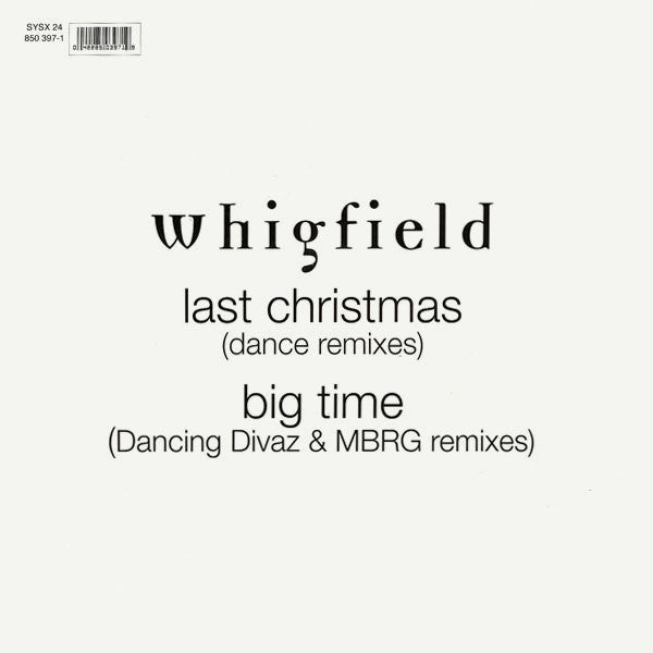 Whigfield : Last Christmas (Dance Remixes) / Big Time (Dancing Divaz & MRBG Remixes) (12")