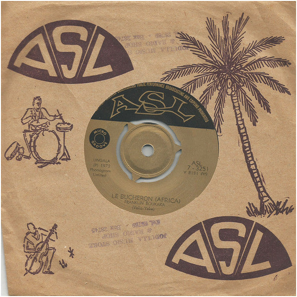 Franklin Boukaka : Le Bucheron (Africa) / Nakoki  (7", Single)