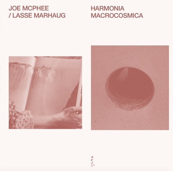 Joe McPhee / Lasse Marhaug - Harmonia Macrocosmia