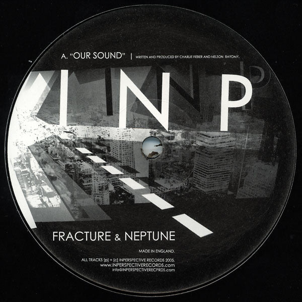 Fracture & Neptune : Our Sound / Hung Up (12")