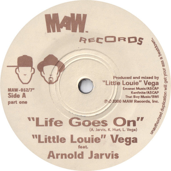 Louie Vega Feat. Arnold Jarvis : Life Goes On (7")