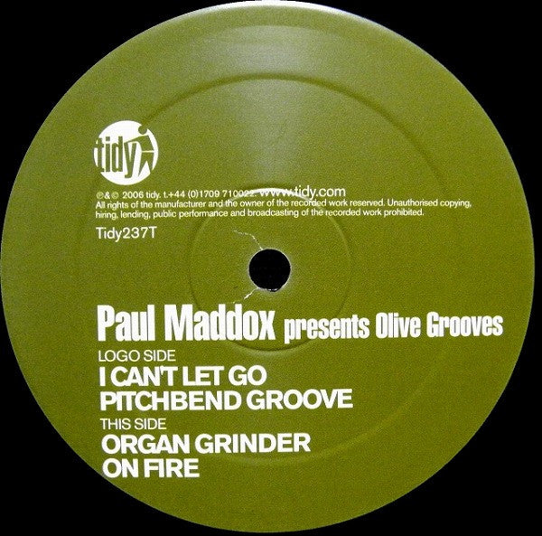 Paul Maddox Presents Olive Grooves : I Can't Let Go / Pitchbend Groove (12")
