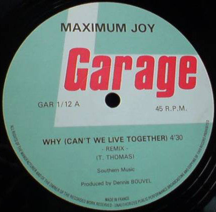 Maximum Joy : Why Cant We Live Together (12")