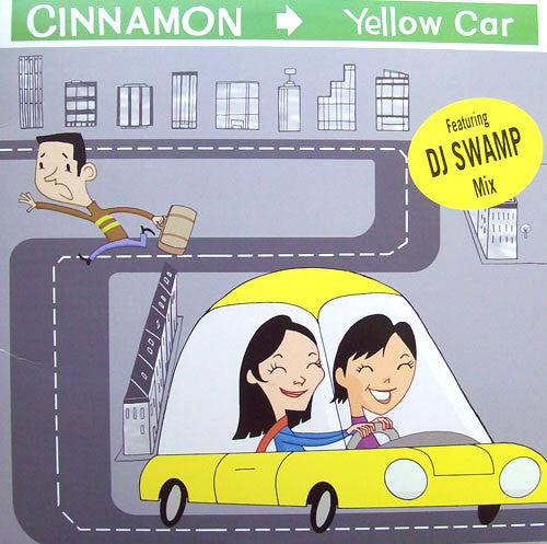 Cinnamon (6) : Yellow Car (12")