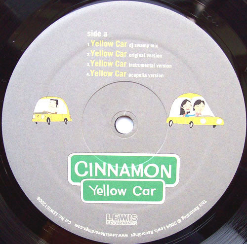 Cinnamon (6) : Yellow Car (12")