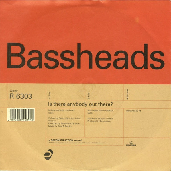 Bassheads : Is There Anybody Out There? (7")