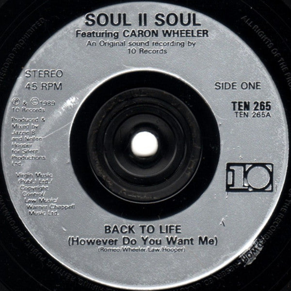 Soul II Soul Featuring Caron Wheeler : Back To Life (However Do You Want Me) (7", Single, Jukebox, RE, Sil)