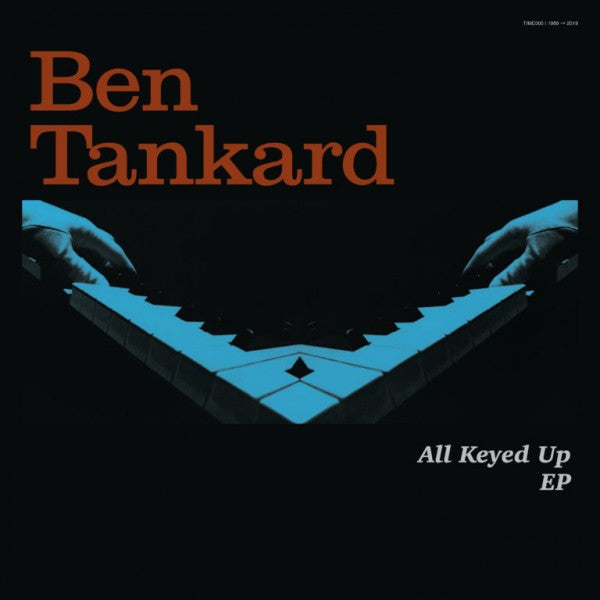 Ben Tankard - All Keyed Up EP - Out Of Joint Records