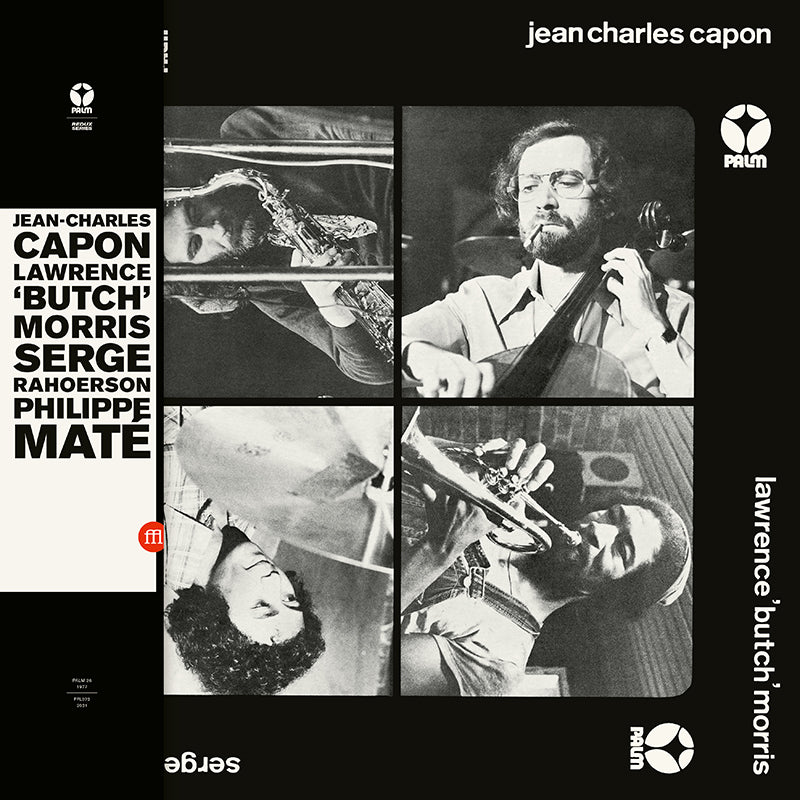 Jean-Charles Capon / Philippe Maté / Lawrence "Butch" Morris / Serge Rahoerson - Jean-Charles Capon - Philippe Maté - Lawrence "Butch" Morris - Serge Rahoerson