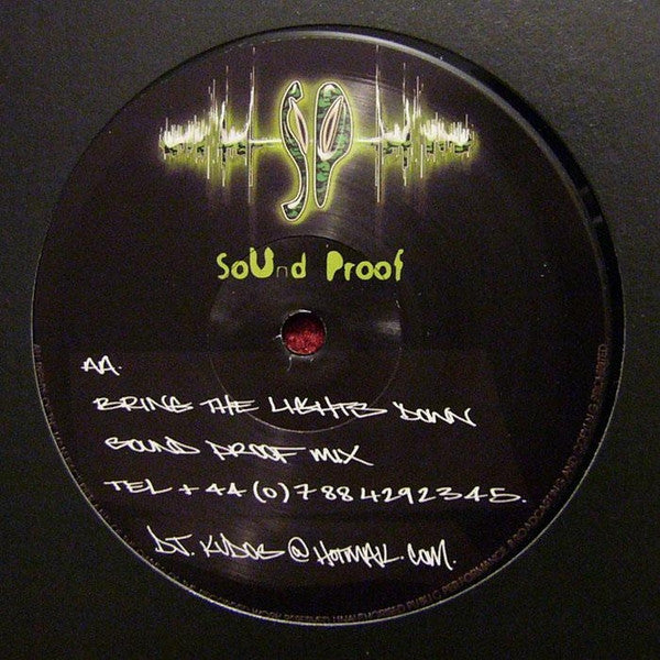 Sound Proof Productions : Bring The Lights Down (12")