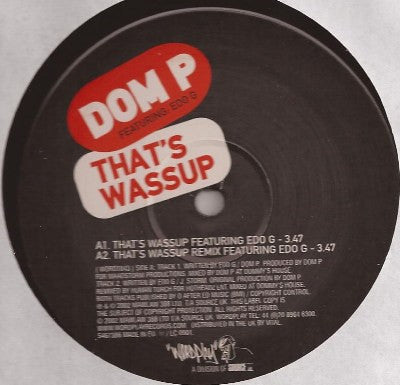 Dom P (2) : That's Wassup / Slow Rinse (12")