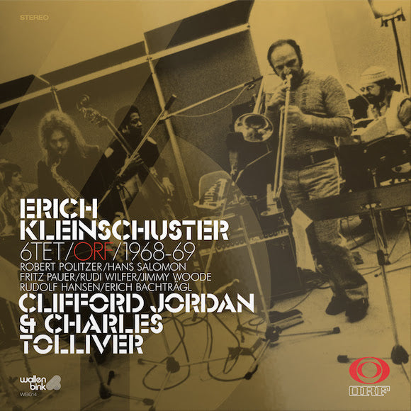 Erich Kleinschuster 6tet Feat. Clifford Jordan & Charles Tolliver - ORF / 1968-69
