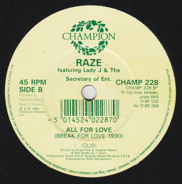 Raze Featuring Lady J & The Secretary Of Entertainment : All 4 Love (Break 4 Love 1990) (7")
