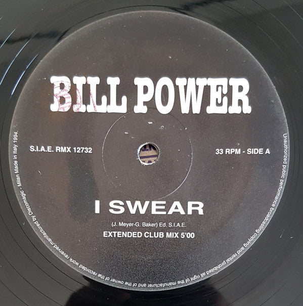 Bill Power : I Swear (12")