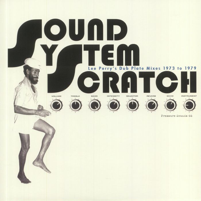 Various Artists - Sound System Scratch - Lee Perry's Dub Plate Mixes 1973 To 1979