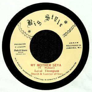 Linval Thompson / Shorch / Stammer All Stars / Soul Syndicate - My Mother Seya / Love I - Out Of Joint Records