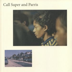 Call Super & Parris - CANUFEELTHESUNONYRBACK - Out Of Joint Records