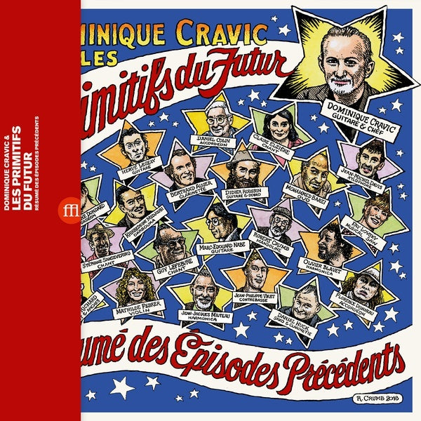 Dominic Cravic & Les Primitifs Du Futur - Résumé Des Episodes Précédents - Out Of Joint Records