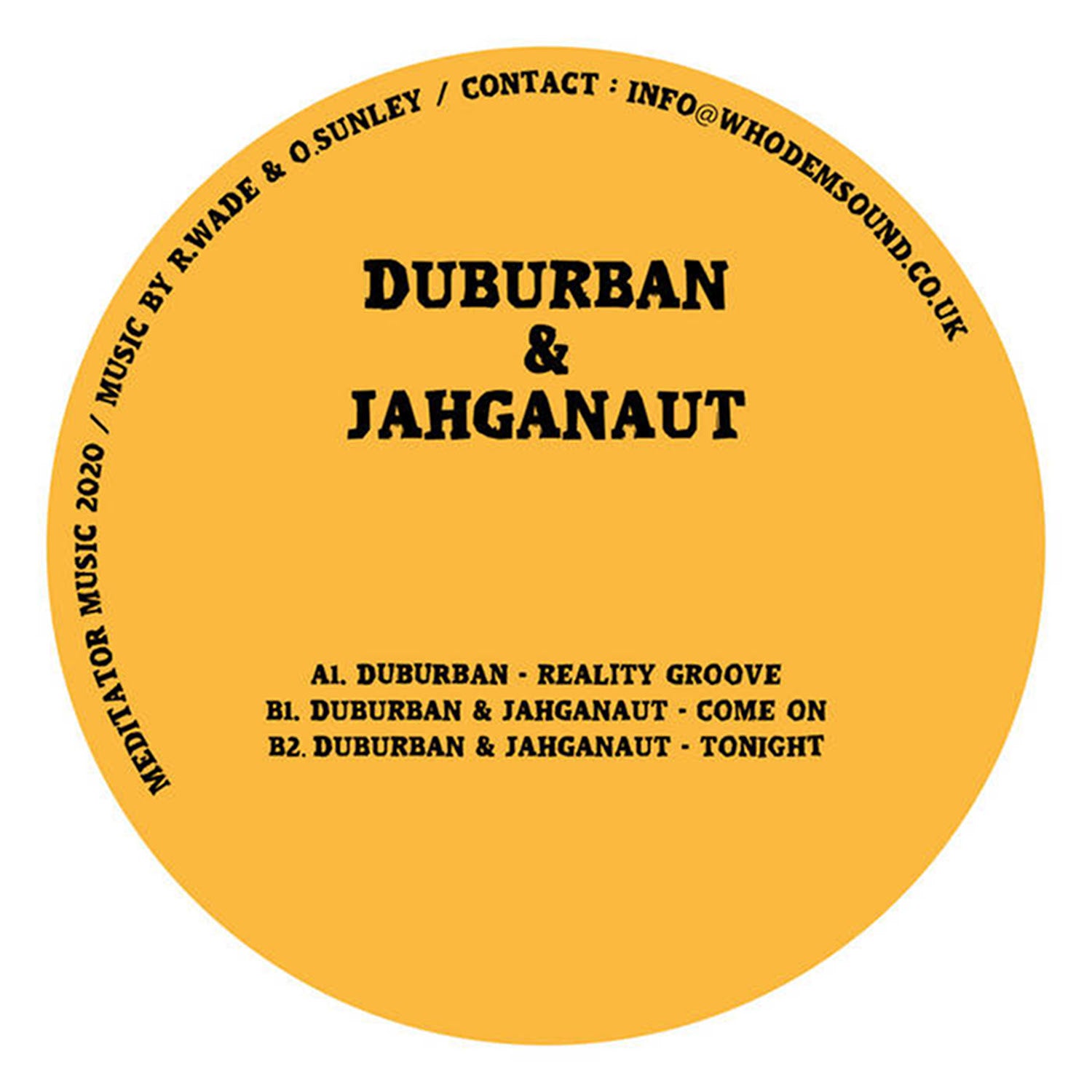 Duburban & Jahganaut - Reality Groove / Come On / Tonight