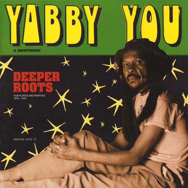 Yabby You & The Prophets - Deeper Roots Dub Plates And Rarites 1976-1978