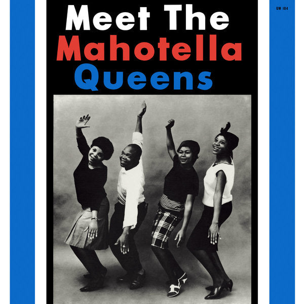 The Mahotella Queens - Meet The Mahotella Queens