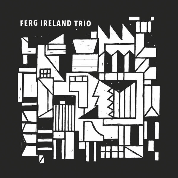 Ferg Ireland Trio - Volume I