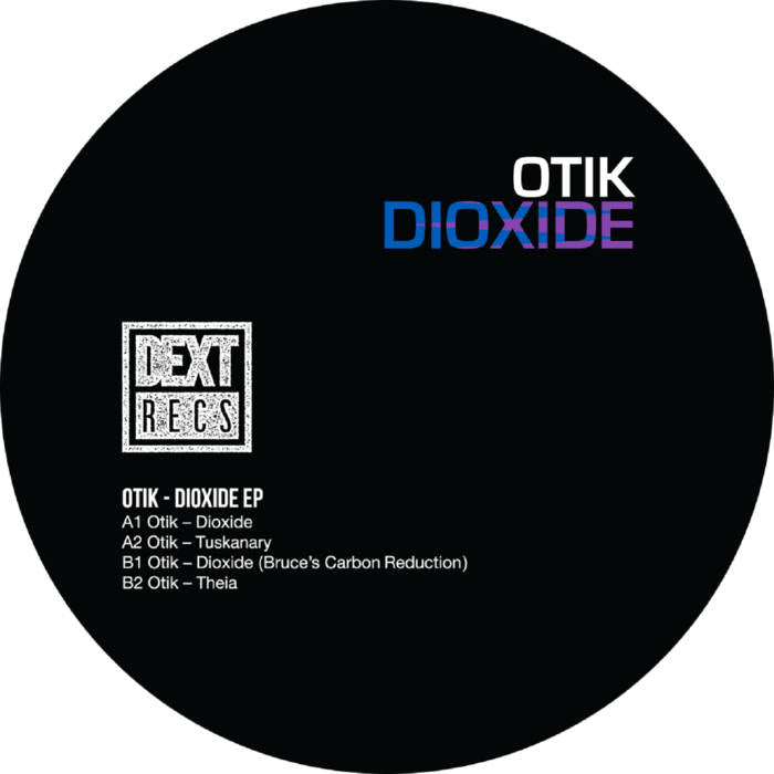 Otik / Bruce - Dioxide EP - Out Of Joint Records